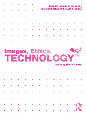 cover image of Images, Ethics, Technology
